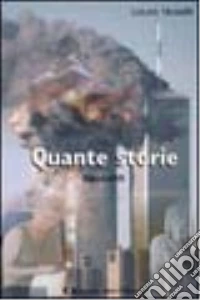 Quante storie libro