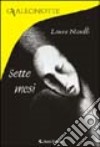 Sette mesi libro