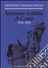 Memorie antiche di Como (1518-1559) libro