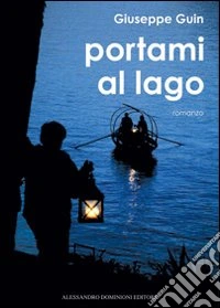 Portami al lago