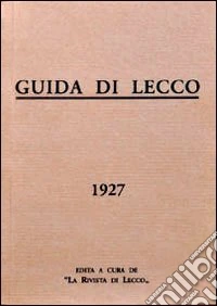 Guida di Lecco libro