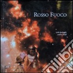 Rosso fuoco. Ediz. illustrata