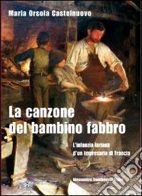 La canzone del bambino fabbro libro