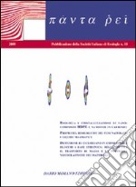 Panta rei. Vol. 10: Reologia e cristallizzazione di nanocompositi HDPE e nanotubi in carbonio. Proprietà reologiche dei fusi naturali. I liquidi magmatici libro