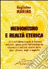 Medionismo e realtà eterica libro