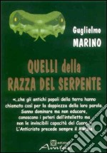 Quelli della razza del serpente libro