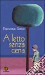 A letto senza cena libro