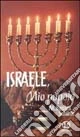 Israele, mio popolo