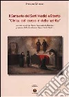 Il Santuario dei Santi Medici a Bitonto. «Clinica del corpo e dello spirito» libro di Milillo Stefano
