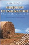 Meridione ed emigrazione. Da Giovinazzo a Milano: un itinerario culturale libro