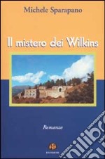 Il mistero dei Wilkins