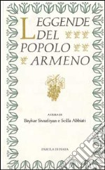 Leggende del popolo armeno libro