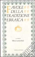 Favole della tradizione ebraica libro