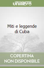 Miti e leggende di Cuba