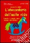 L'abecedario dell'asilo nido. Bambini e bambine verso la scuola dell'infanzia libro