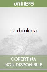 La chirologia libro