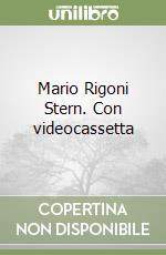 Mario Rigoni Stern. Con videocassetta libro