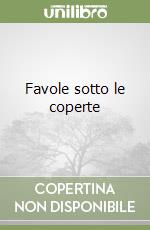 Favole sotto le coperte