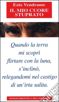 Il mio cuore stuprato