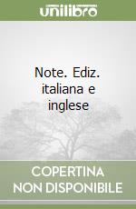 Note. Ediz. italiana e inglese libro