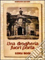 Una drogheria fuori porta libro