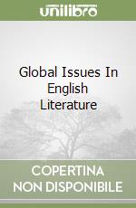 Global Issues In English Literature libro