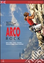 Arco rock Sarca valley. Trento, Rovereto, Giudicarie valleys, Brenta Dolomites libro