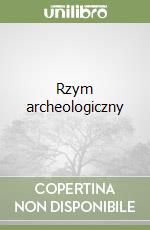 Rzym archeologiczny libro