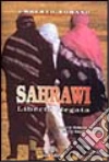 Sahrawi. Libertà negata libro