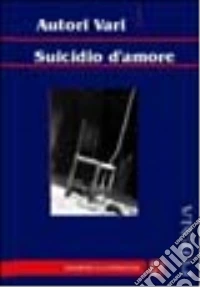 Suicidio d'amore libro