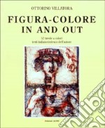 Figura-colore «in and out»-Figur-farbe «in and out». Testo in italiano e tedesco libro