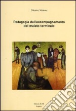 Pedagogia dell'accompagnamento del malato terminale libro