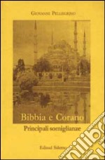 Bibbia e Corano. Principali somiglianze libro