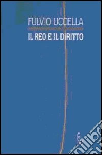Il reo e il diritto