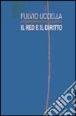 Il reo e il diritto libro