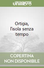 Ortigia, l'isola senza tempo libro