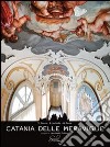 Catania delle meraviglie. Ediz. italiana e inglese libro