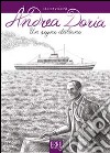 Andrea Doria. Un sogno italiano libro di Vizzini Lucio