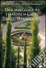 Una passeggiata per i giardini di Castel Trauttmansdorff libro