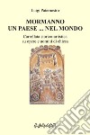 Mormanno. Un paese... nel mondo libro