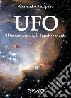 UFO. Il fenomeno degli oggetti volanti libro