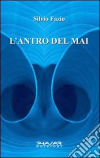 L'antro del mai