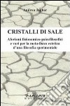 Cristalli di sale libro