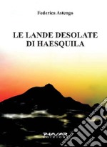 Le lande desolate di Haesquila