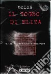 Il sogno di Eliza libro