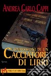 Confessioni di un cacciatore di libri libro