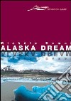 Alaska dream libro