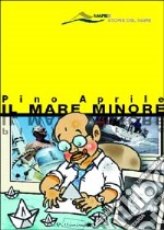 Il mare minore libro