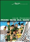 Penne nere sul mare libro