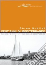 Vent'anni di Mediterraneo